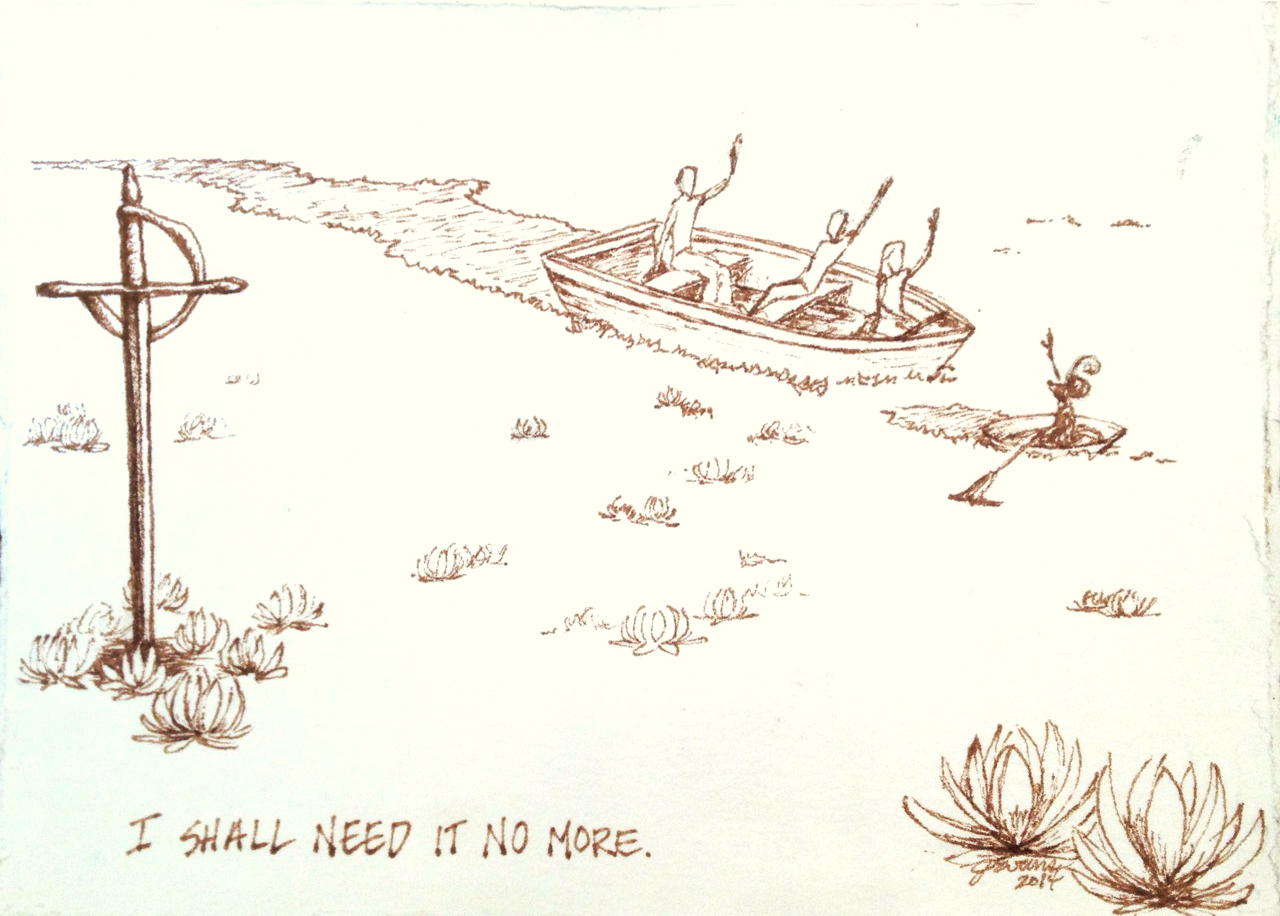 Reepicheep: I shall need it no more.